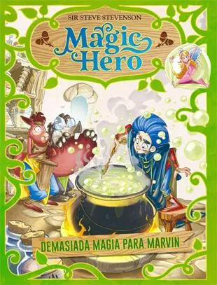 MAGIC HERO 3 -DEMASIADA MAGIA PARA MARVIN-