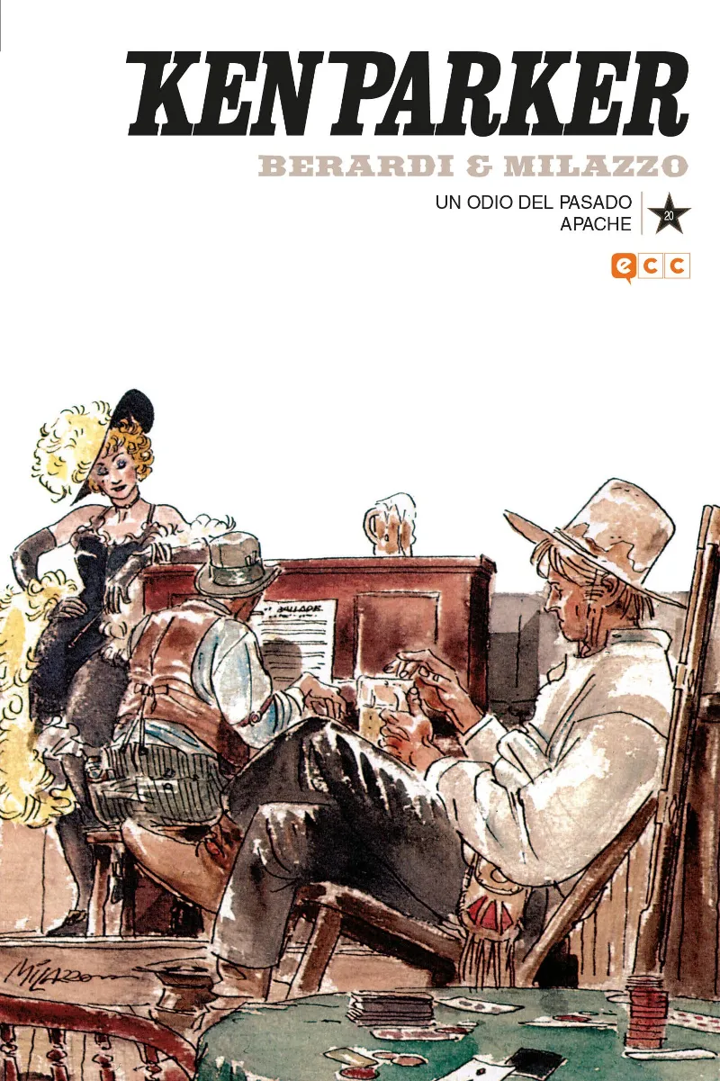 KEN PARKER 20: UN ODIO DEL PASADO/ APACHE