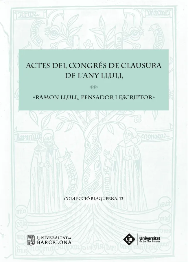 ACTES DEL CONGRES DE CLAUSURA DE L'ANY LLULL