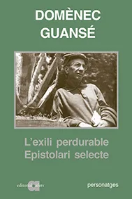 EXILI PERDURABLE, L' -EPISTOLARI SELECTE-
