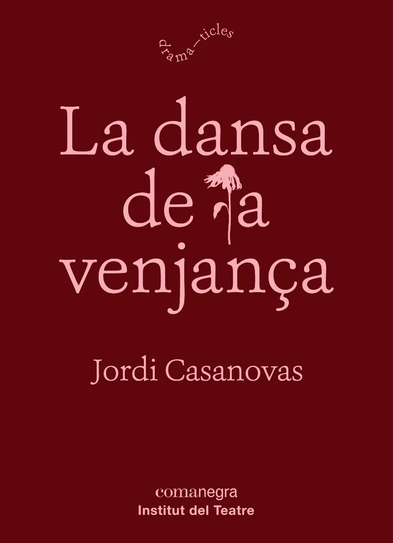 DANSA DE LA VENJANÇA, LA