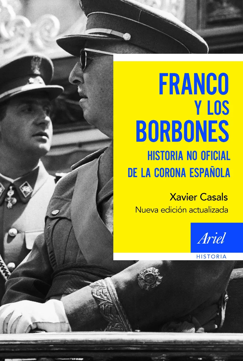 FRANCO Y LOS BORBONES -ED.2019-
