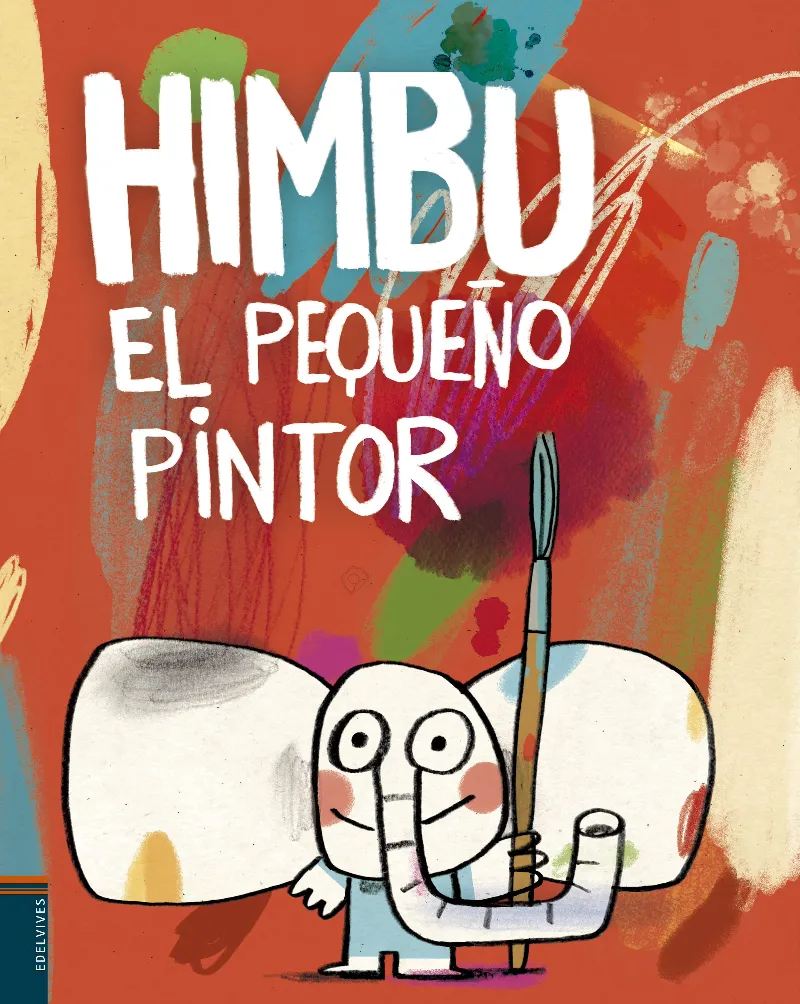Himbu, el pequeño pintor -A partir de 5 años - Cartoné (21 poemas)