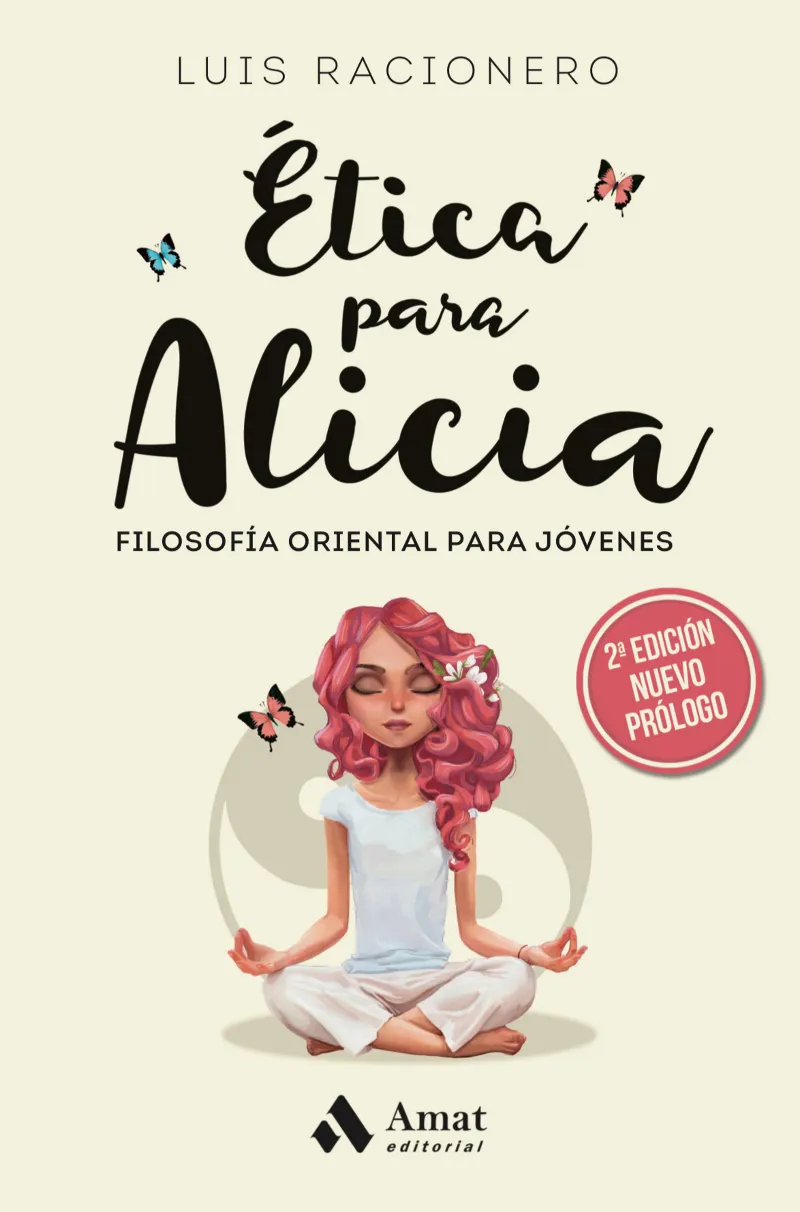ETICA PARA ALICIA - FILOSOFIA ORIENTAL PARA JOVENES -