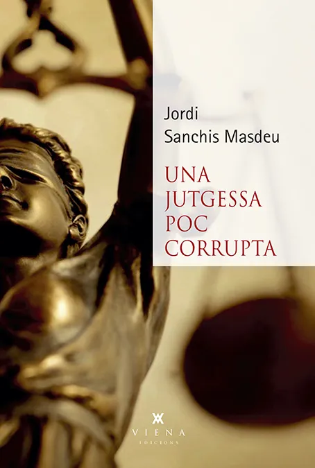 JUTGESSA POC CORRUPTA, UNA