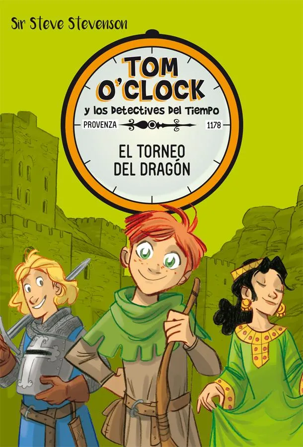TOM O' CLOCK Y LOS DETECTIVES DEL TIEMPO 7 -EL TORNEO DEL DRAGON-