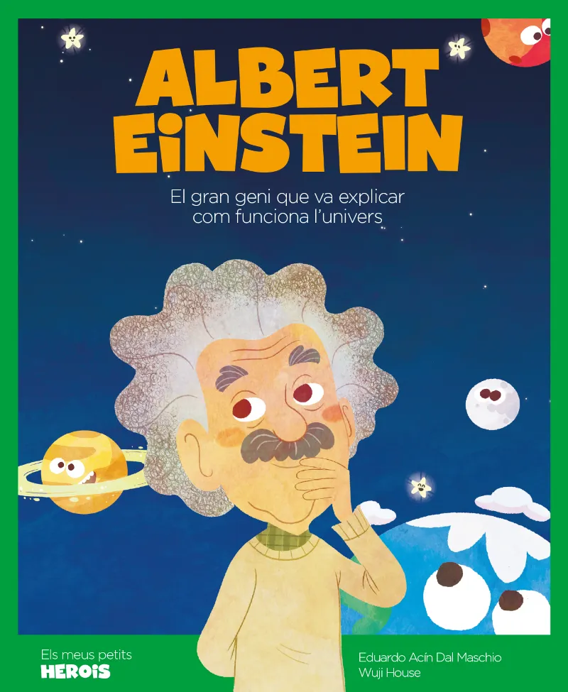 ALBERT EINSTEIN -EL GRAN GENI QUE VA EXPLICAR COM FUNCIONA L'UNIERS-