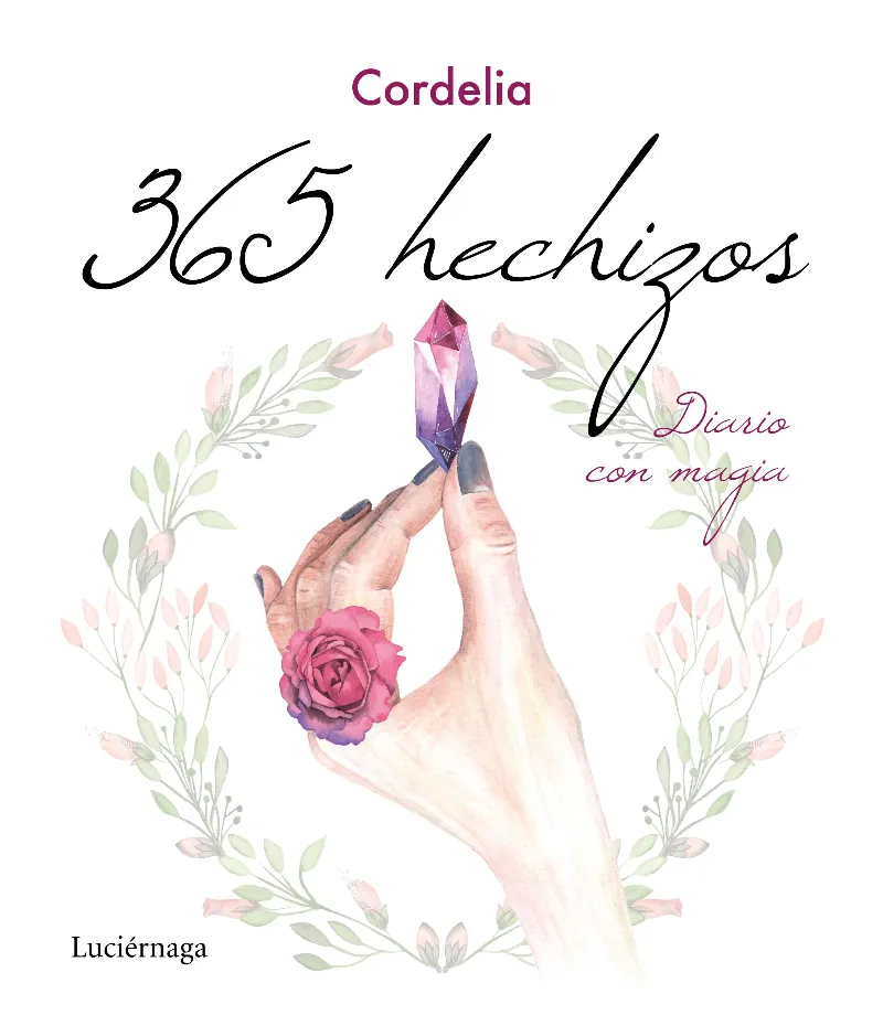 365 HECHIZOS -DIARIO CON MAGIA-