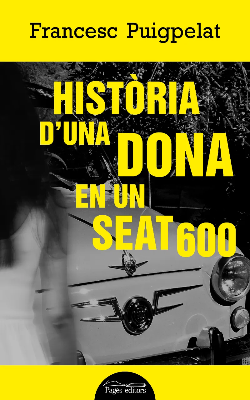 HISTORIA D'UNA DONA EN UN SEAT 600