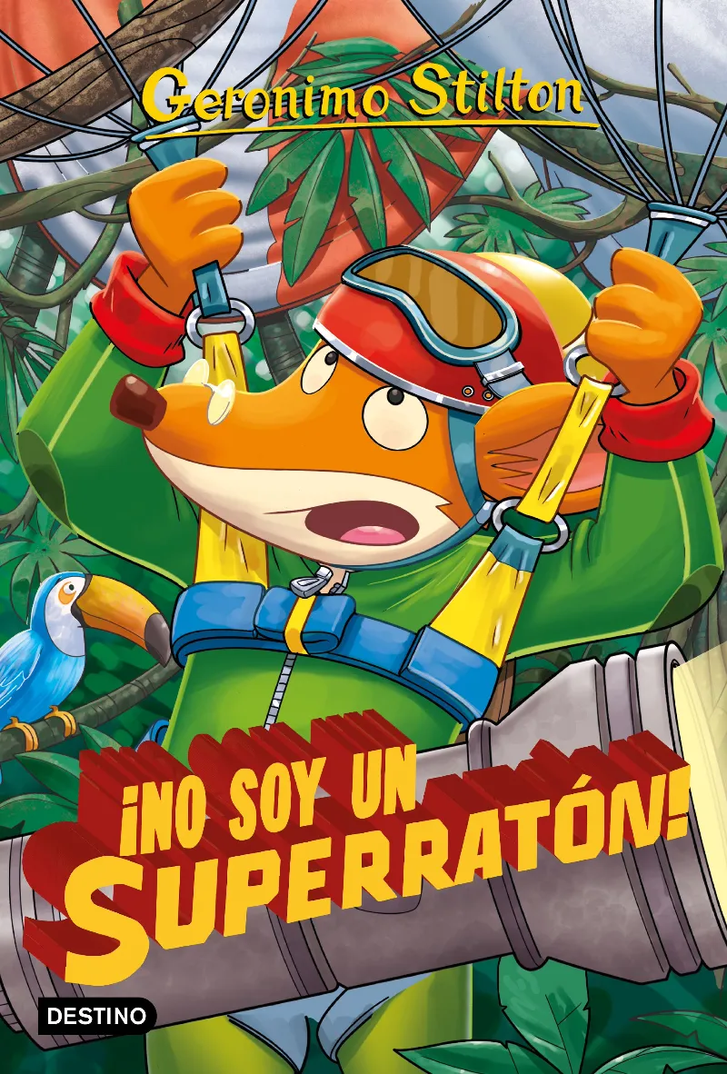 GERONIMO STILTON 52: NO SOY UN SUPERRATON