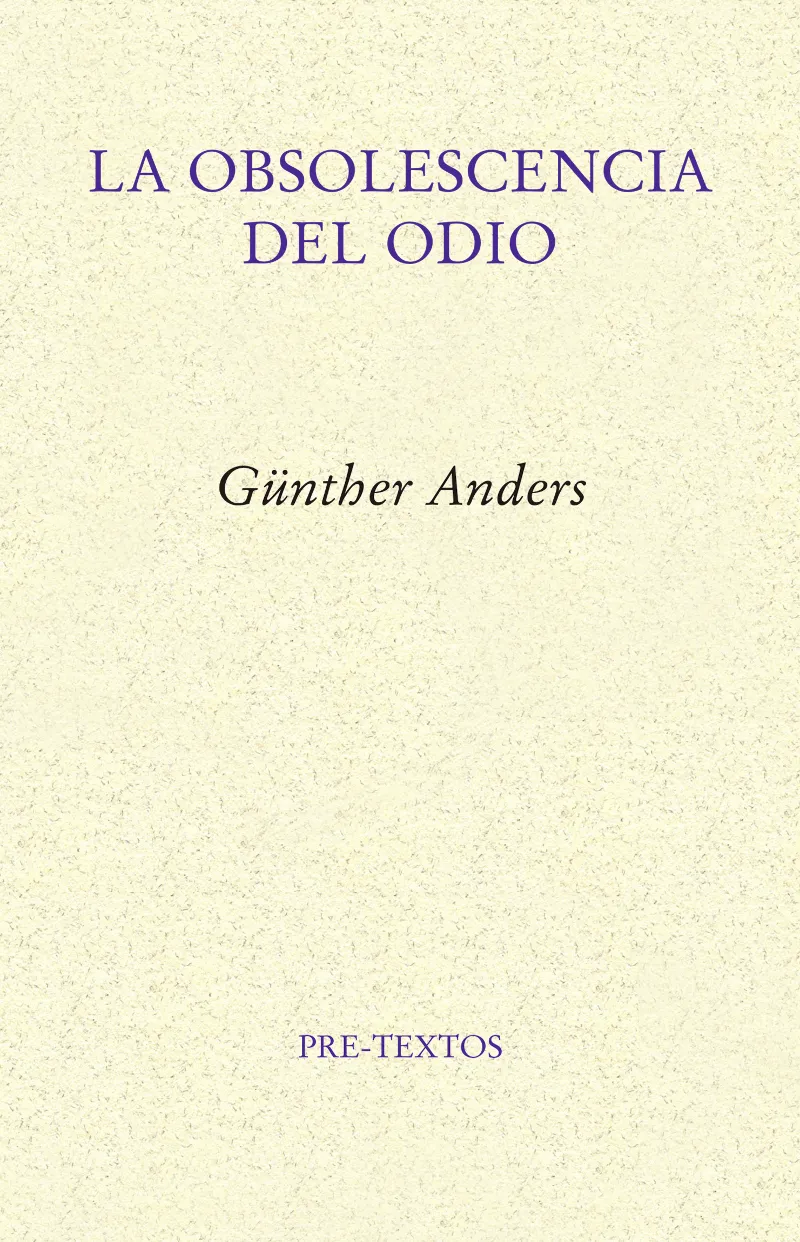 OBSOLENCIA DEL ODIO, LA