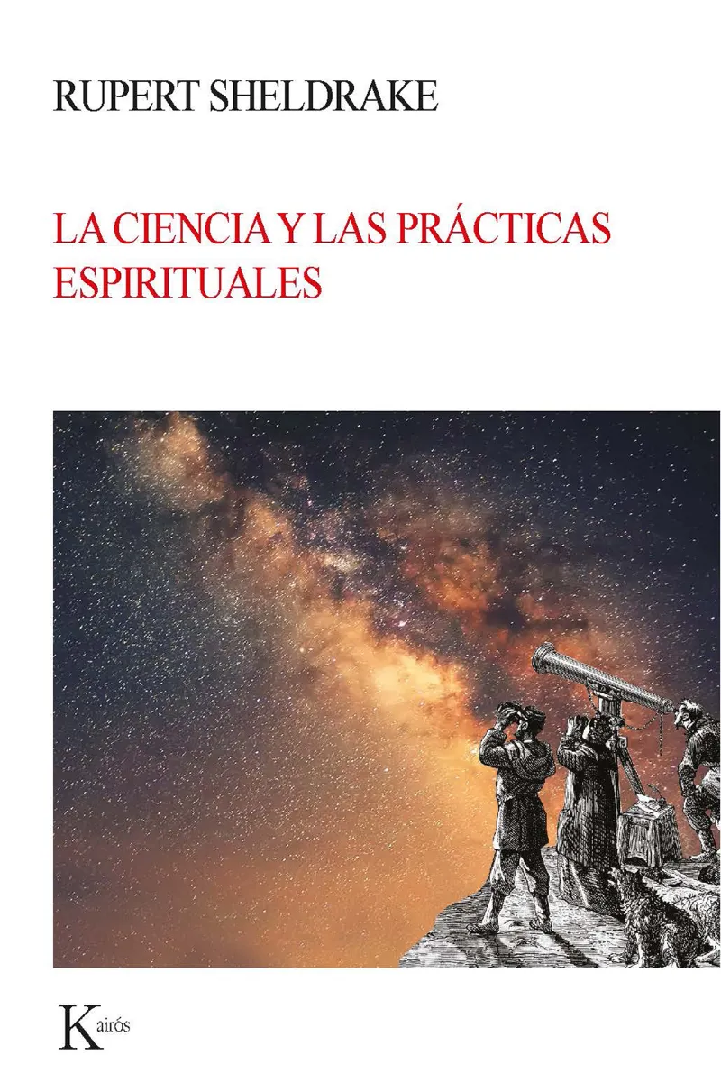 CIENCIA Y LAS PRACTICAS ESPIRITUALES, LA