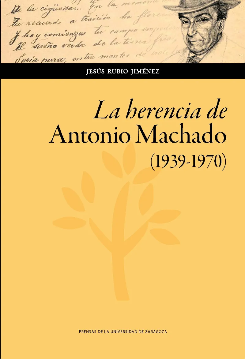 HERENCIA DE ANTONIO MACHADO,LA 1939/1970