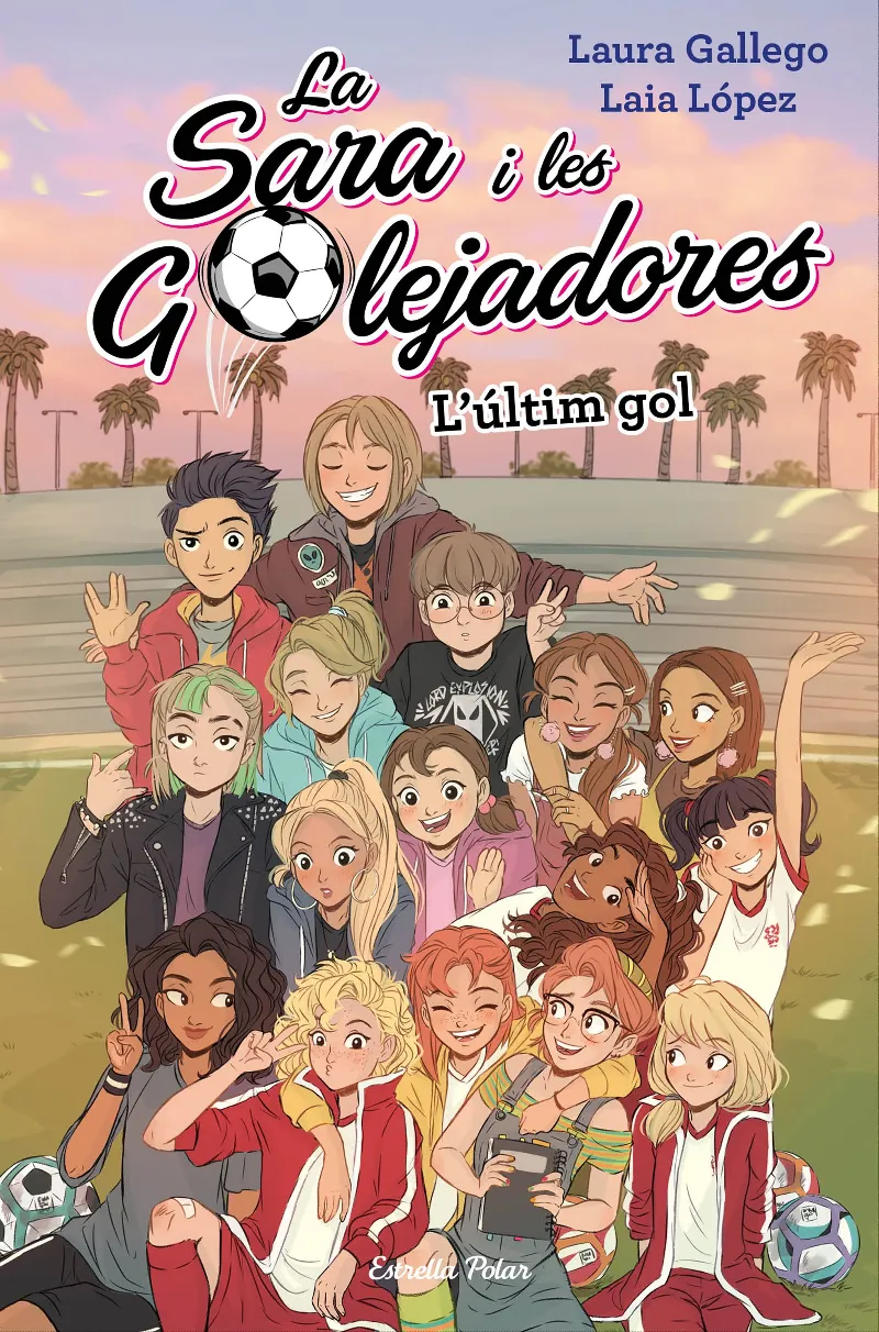 SARA I LES GOLEJADORES 6 L'ULTIM GOL