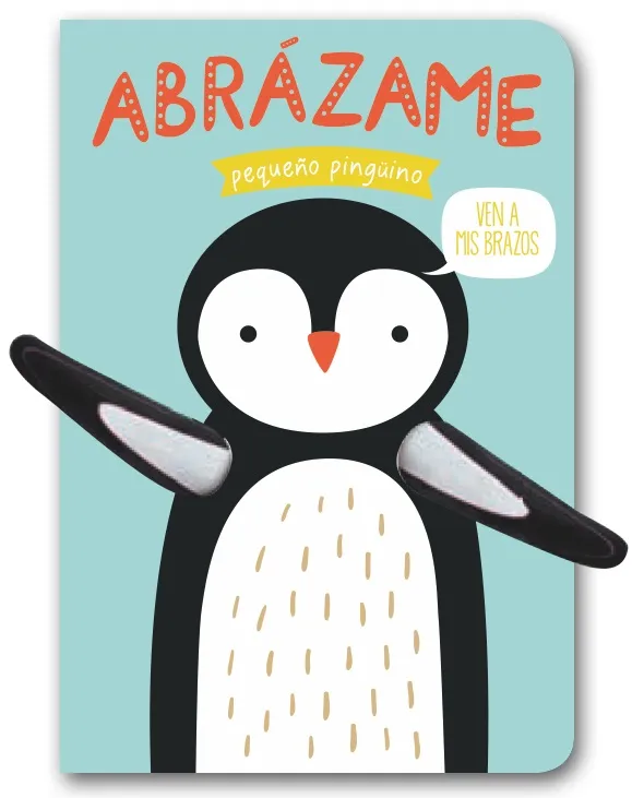Abrázame Pequeño Pingüino