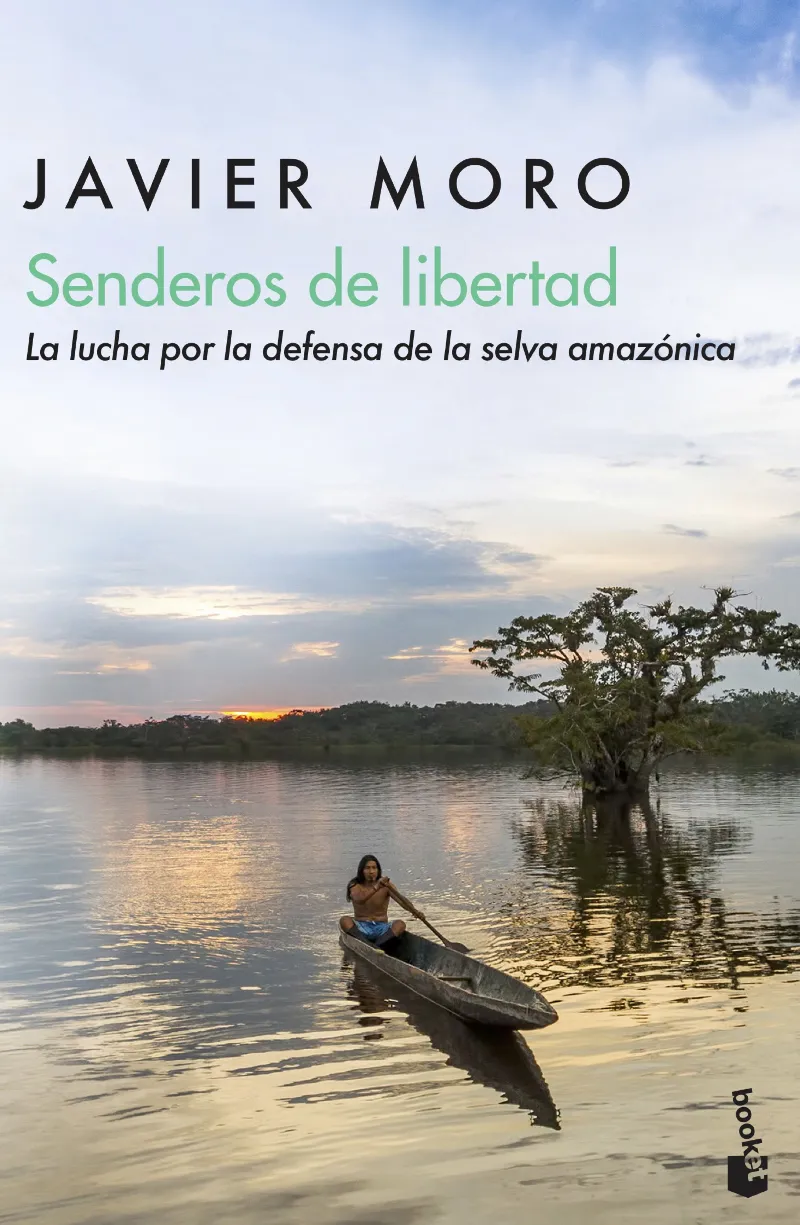 SENDEROS DE LIBERTAD -LA LUCHA POR LA DEFENSA DE LA SELVA AMAZONICA-