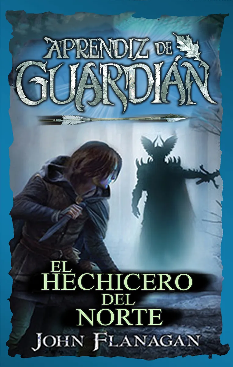 APRENDIZ DE GUARDIAN 05 EL HECHICERO DEL NORTE,EL
