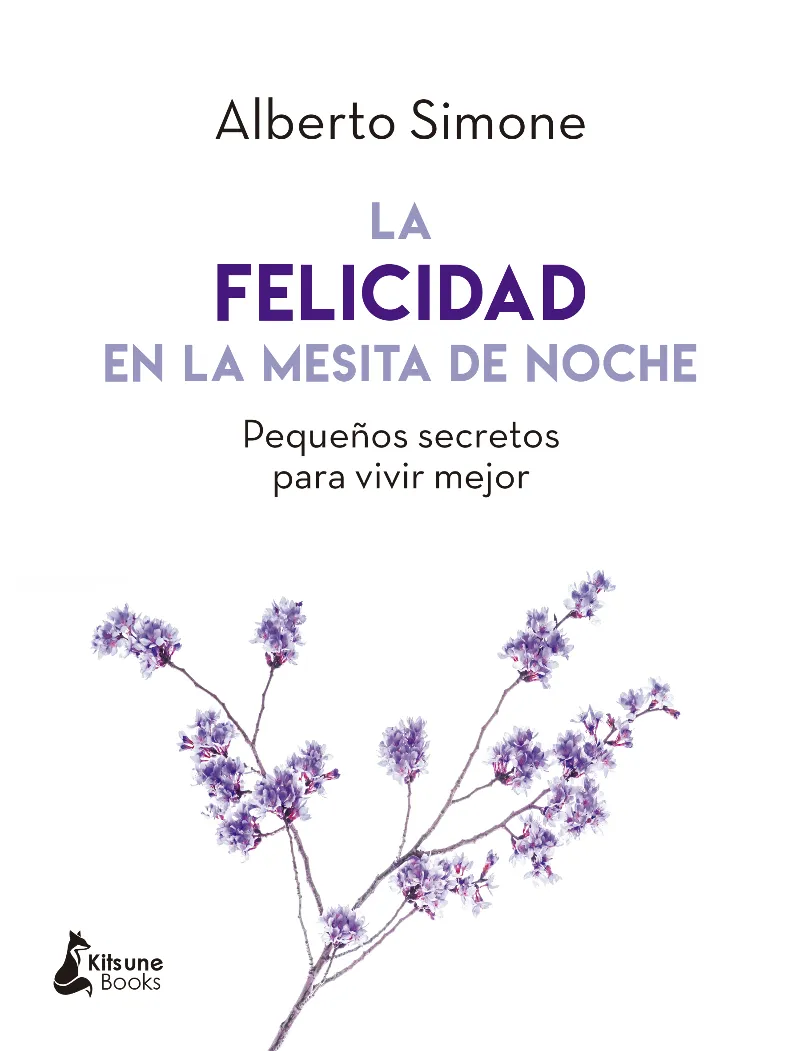 FELICIDAD EN LA MESITA DE NOCHE, LA