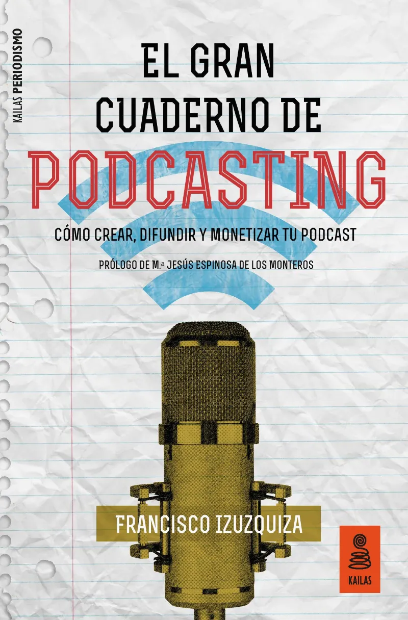 GRAN CUADERNO DE PODCASTING, EL