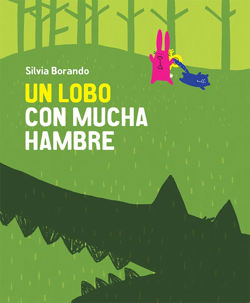 LOBO CON MUCHA HAMBRE, UN