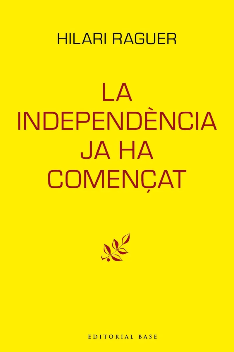 INDEPENDENCIA JA HA COMENÇAT, LA
