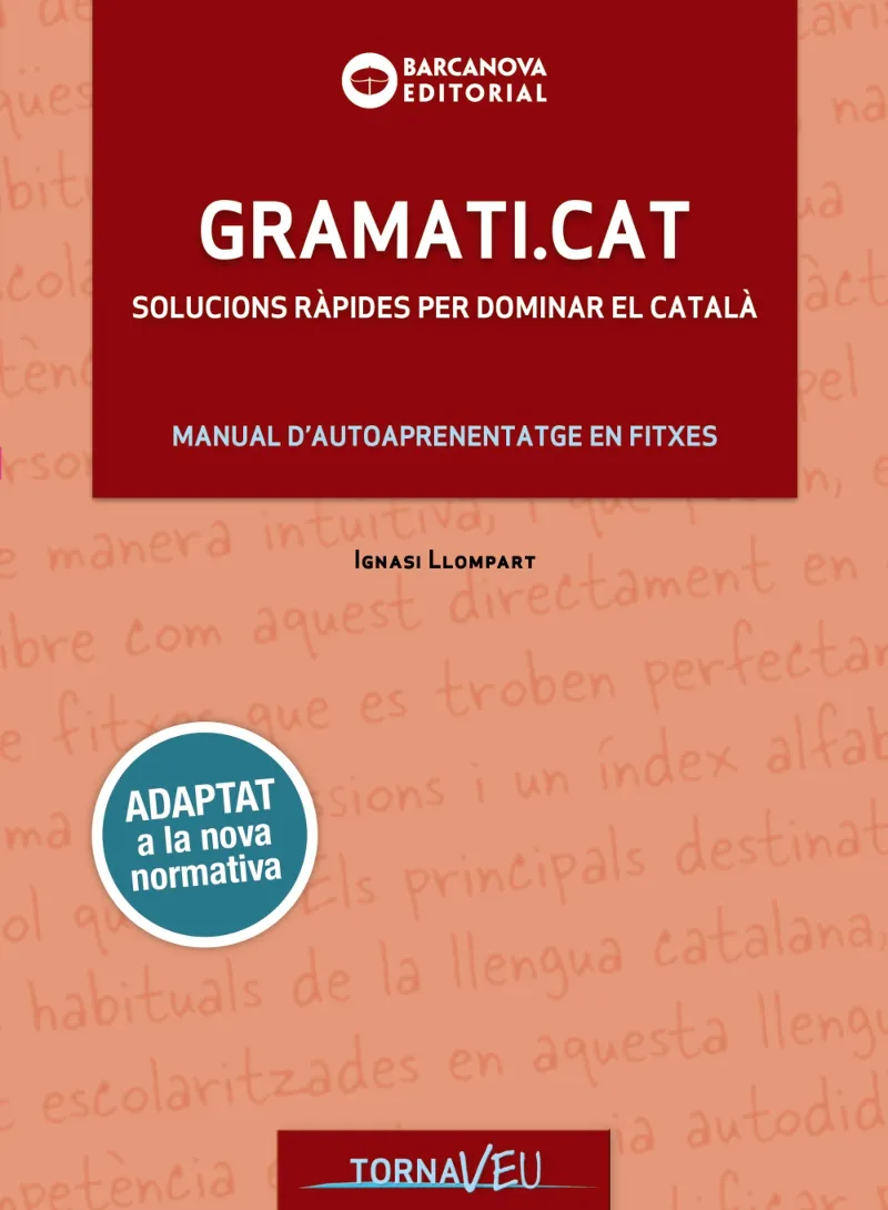 GRAMATICA.CAT -SOLUCIONES RAPIDES PER DOMINAR EL CATALA-