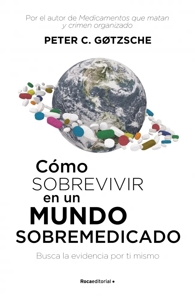 COMO SOBRVIVIR EN UN MUNDO SOBREMEDICADO