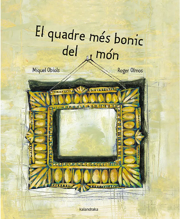 QUADRE MES BONIC DEL MON, EL