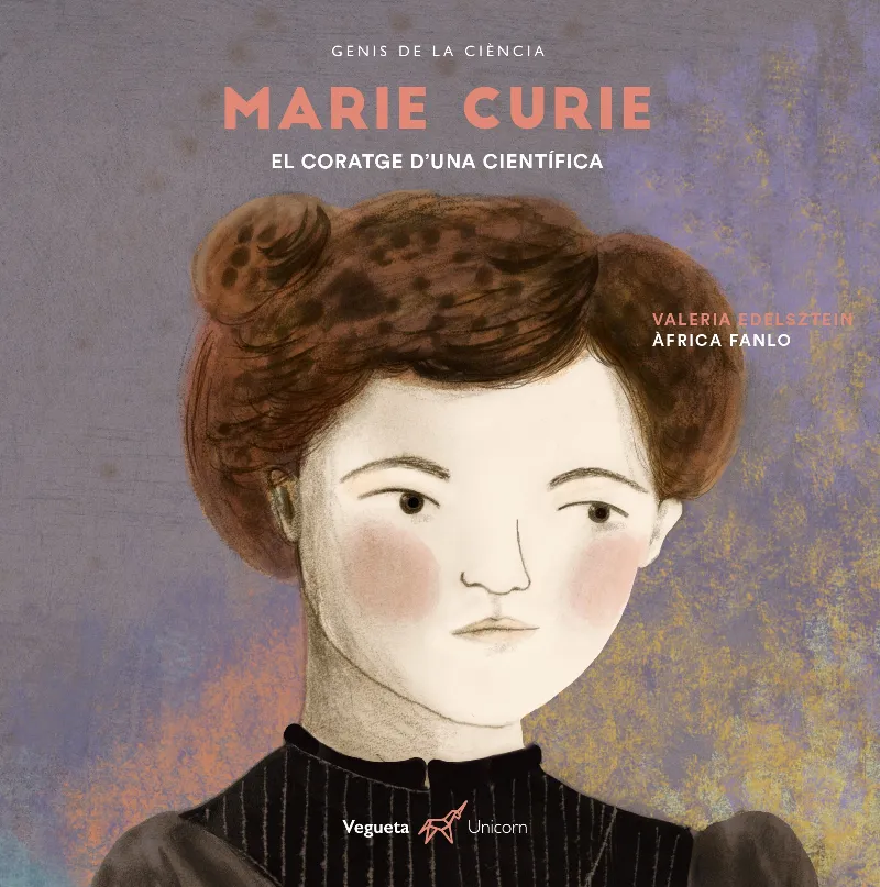 MARIE CURIE EL CORATGE D'UNA CIENTIFICA