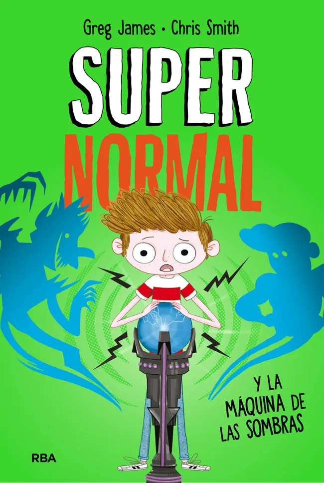 SUPER NORMAL 3 Y LA MAQUINA DE LAS SOMBRAS