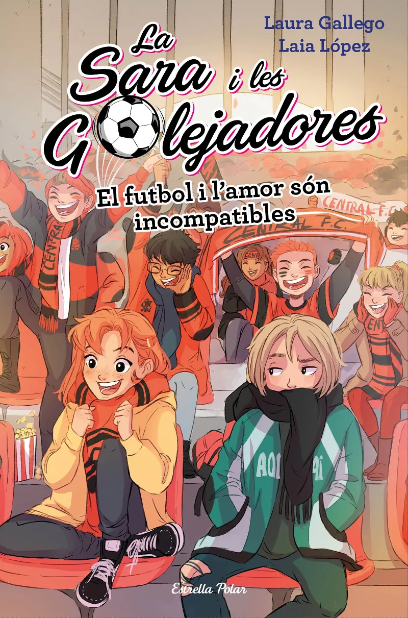 SARA I LES GOLEJADORES 4 -EL FUTBOL I L'AMOR SON INCOMPATIBLES-