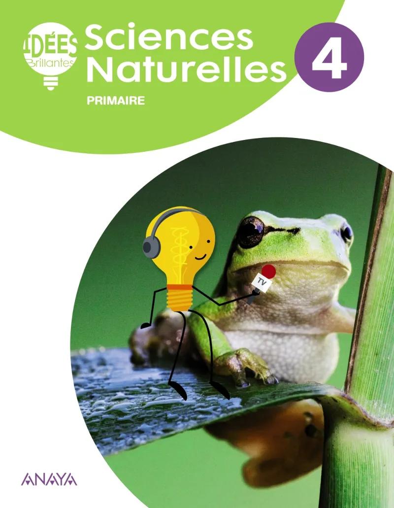 SCIENCES NATURELLES 4. LIVRE DE L'ÉLÈVE