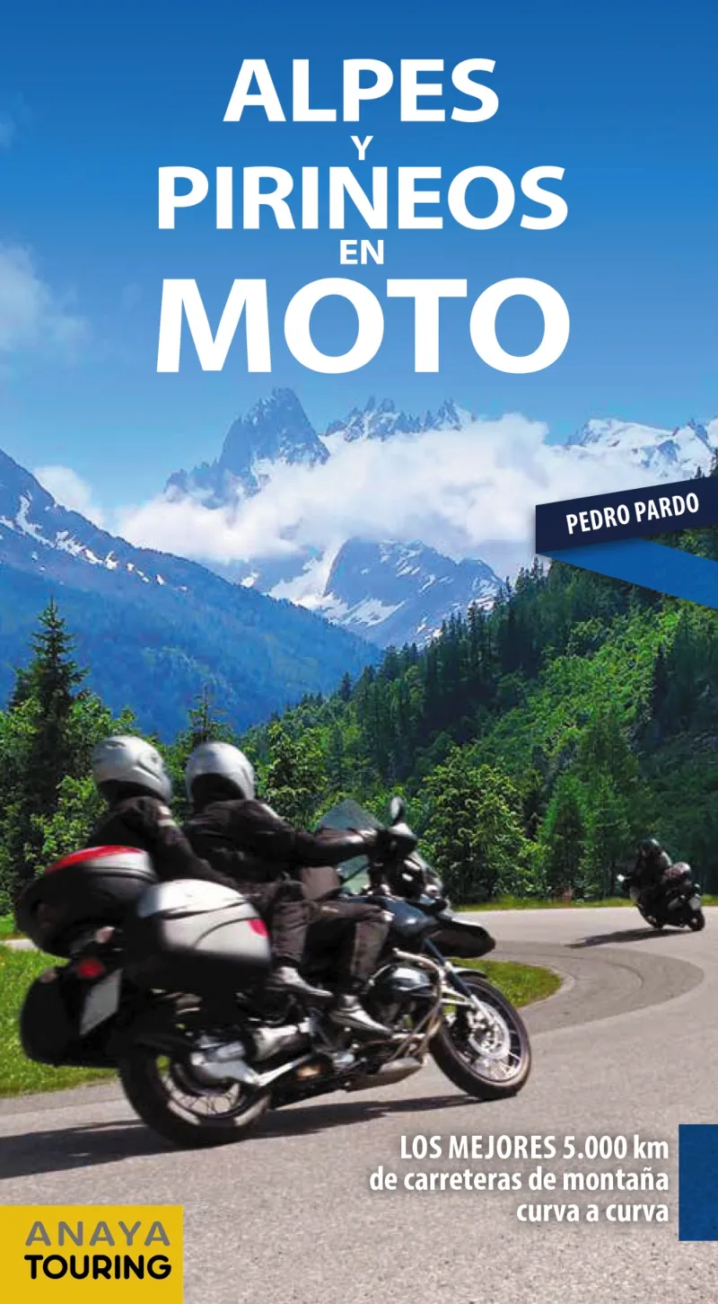 ALPES Y PIRINEOS EN MOTO -ED.2019-