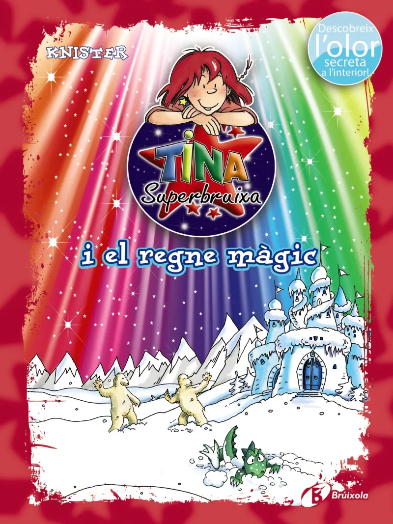 TINA SUPERBRUIXA I EL REGNE MAGIC