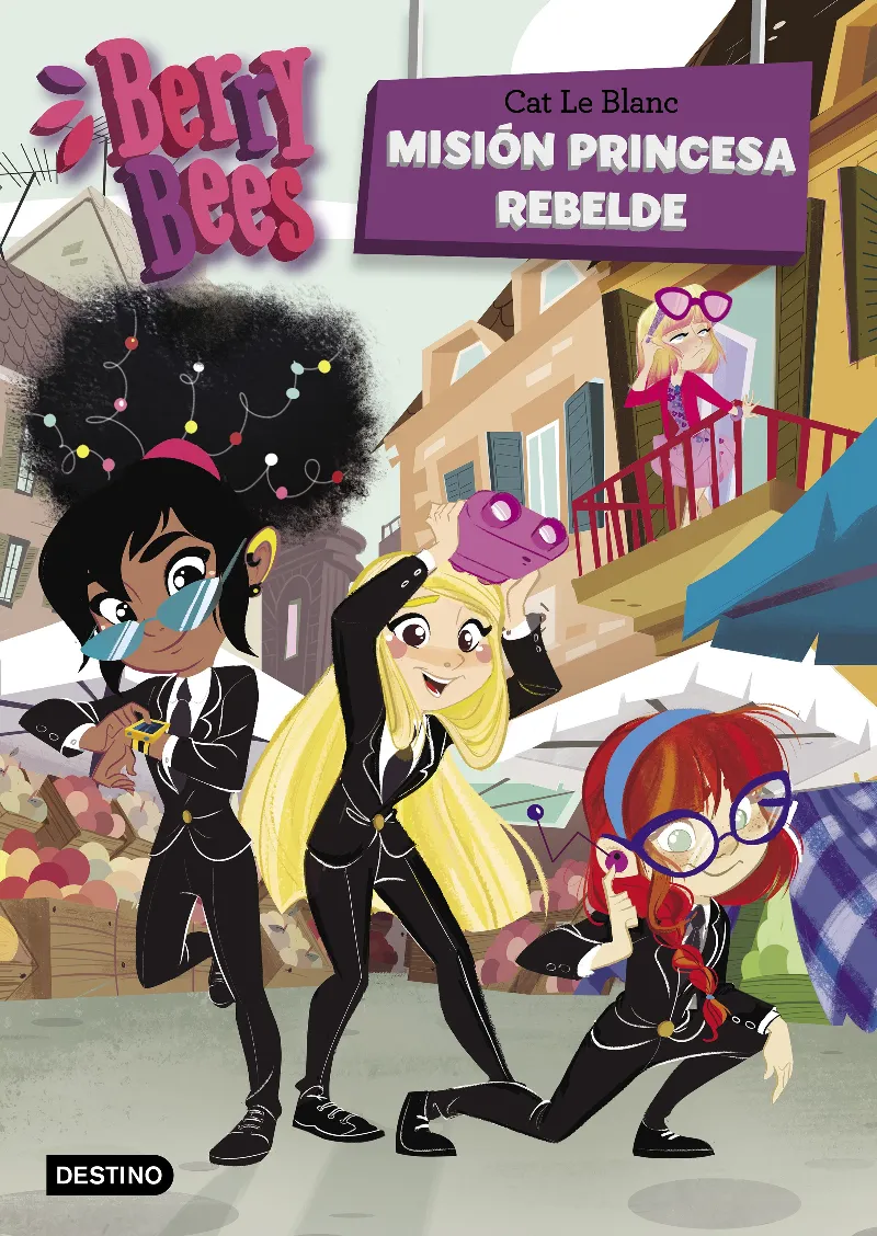 BERRY BEES 3 -MISION PRINCESA REBELDE-