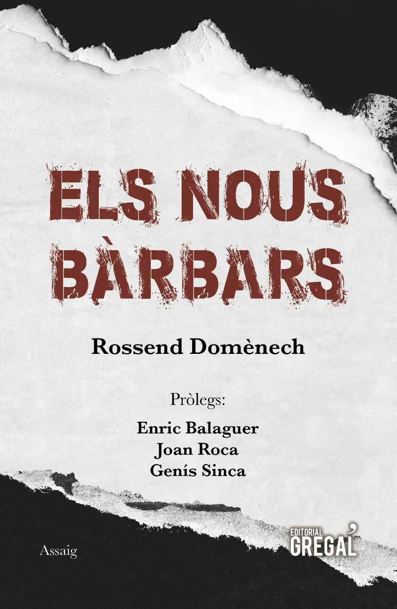 NOUS BARBARS, ELS