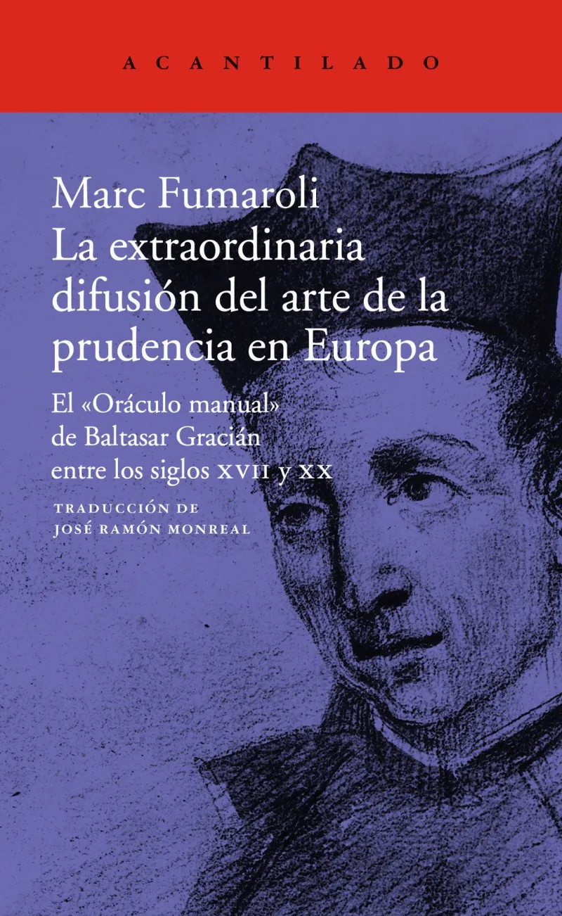 EXTRAORDINARIA DIFUSION DEL ARTE DE LA PRUDENCIA EN EUROPA, LA