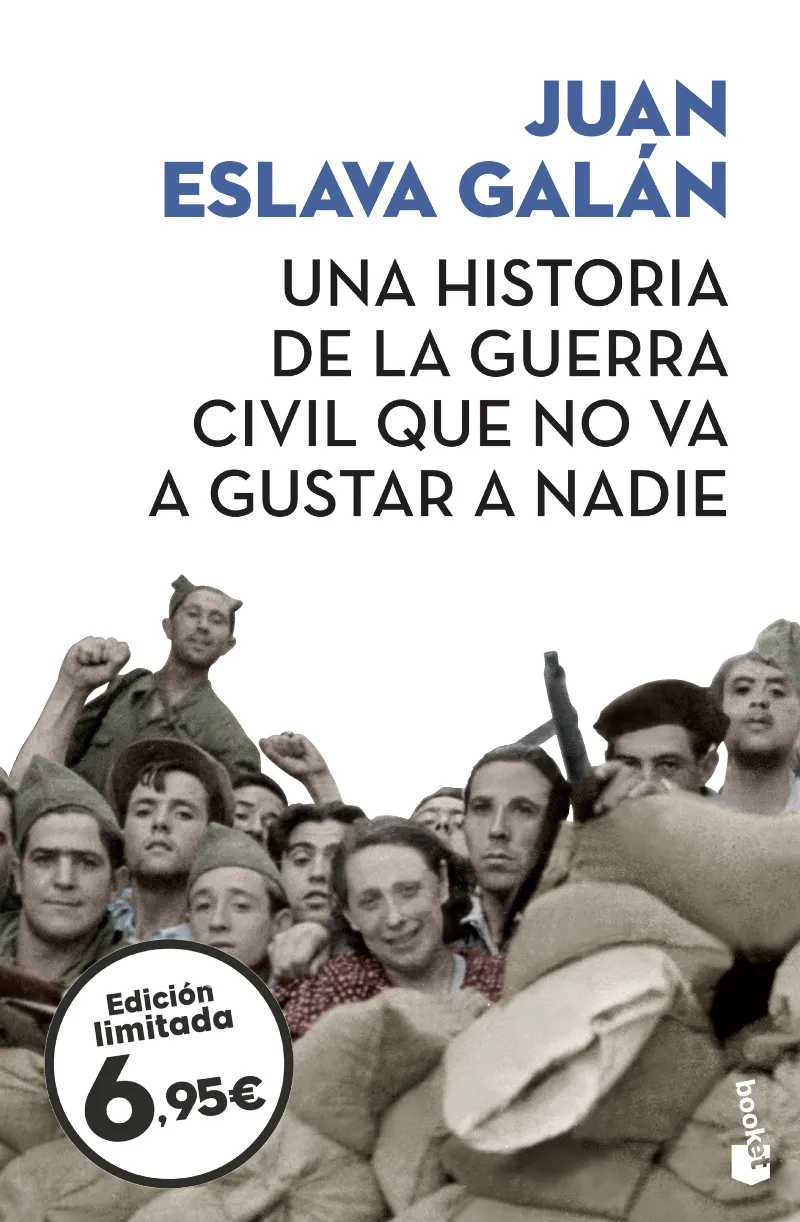 HISTORIA DE LA GUERRA CIVIL QUE NO VA A GUSTAR A NADIE, UNA