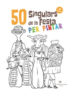 50 SINGULARS DE LA FESTA PER PINTAR 3R VOLUM