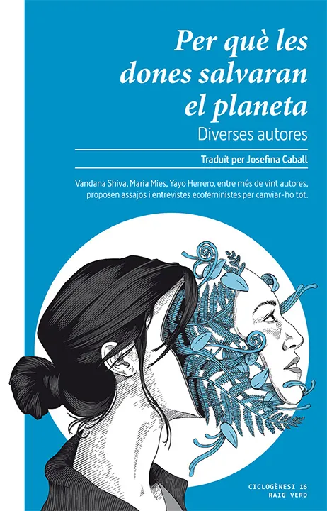 PER QUE LES DONES SALVARAN EL PLANETA