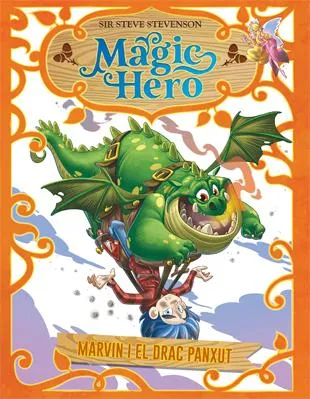 MAGIC HERO -MARVIN I EL DRAC PANXUT-
