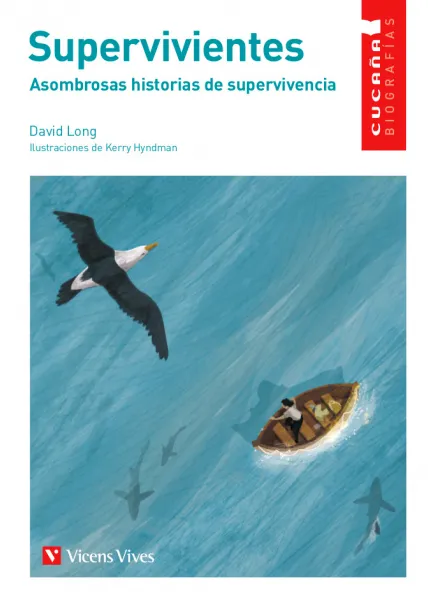 SUPERVIVIENTES. ASOMBROSAS HISTORIAS DE SUPERVIVENCIA