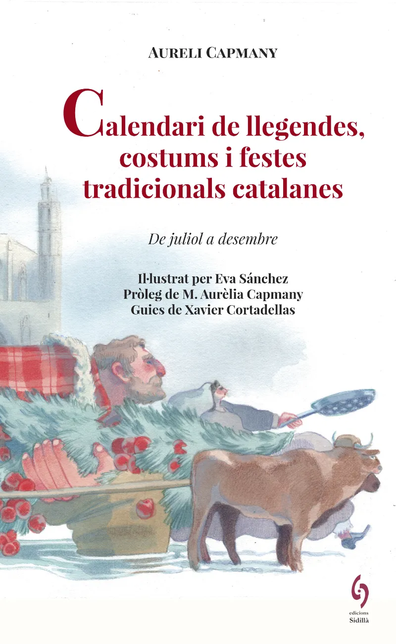 CALENDARI DE LLEGENDES, COSTUMS I FESTES TRADICIONALS CATALANES