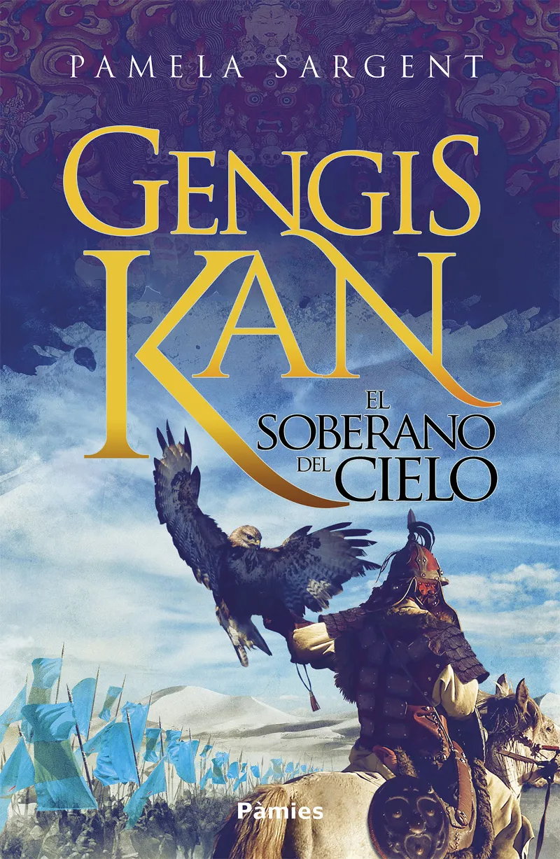 GENGIS KAN -EL SOBERANO DEL CIELO-