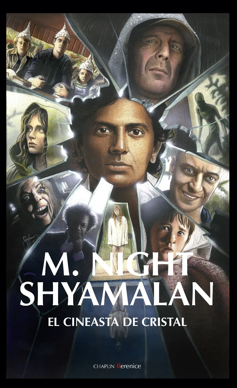 M NIGHT SHYAMALAN -EL CINEASTA DE CRISTAL-
