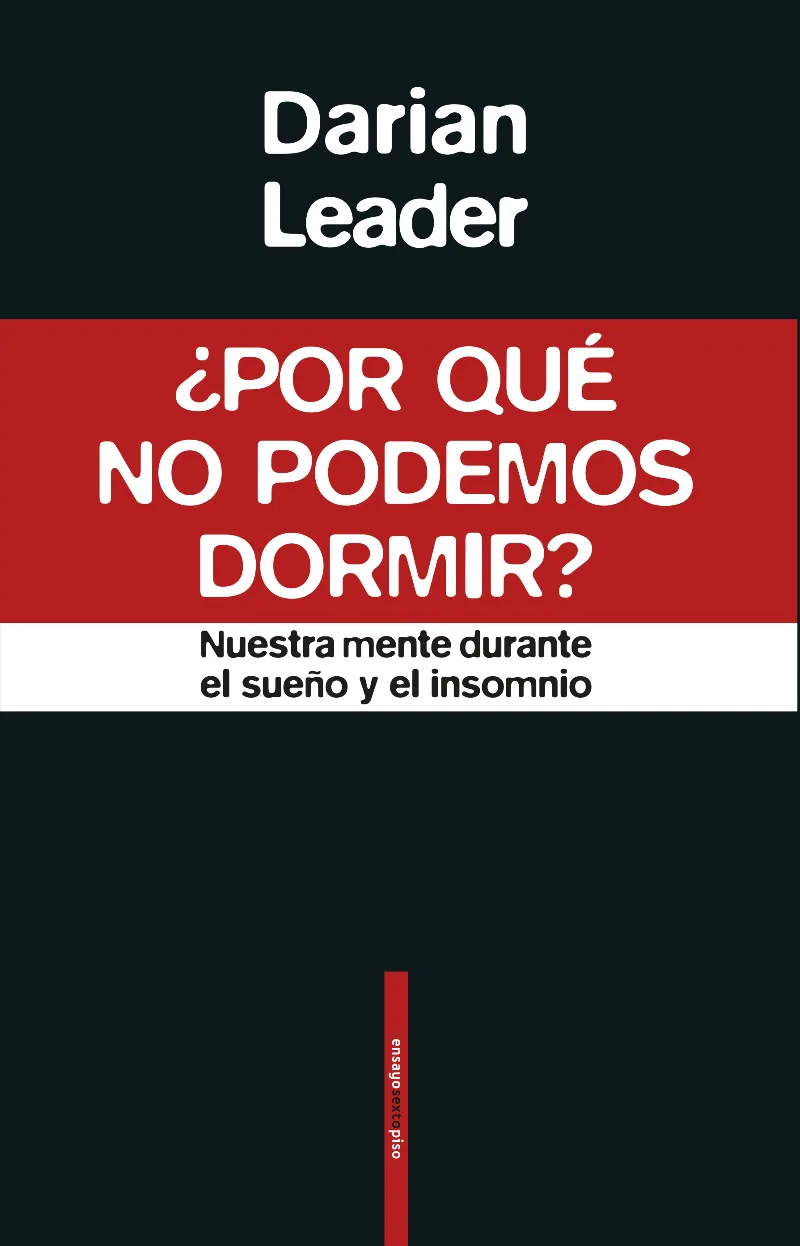 POR QUE NO PODEMOS DORMIR