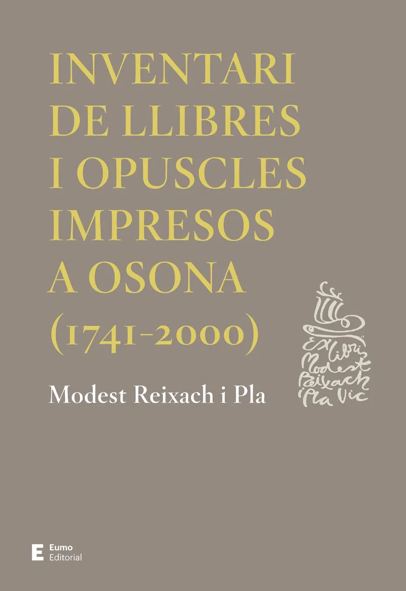 INVENTARI DE LLIBRES I OPUSCLES IMPRESOS A OSONA (1741-2000)