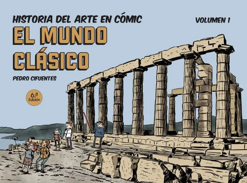 HISTORIA DEL ARTE EN CÓMIC. EL MUNDO CLÁSICO