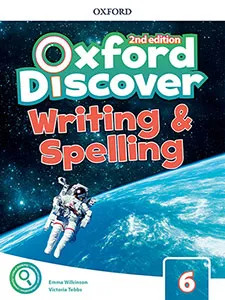 OXFORD DISCOVER 6 WRITING & SPELLING BOOK 2ED