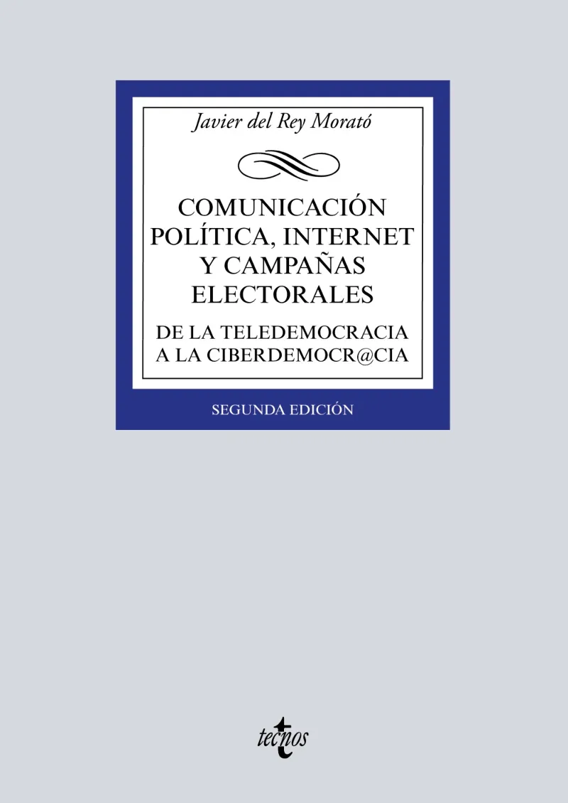 COMUNICACIÓN POLÍTICA, INTERNET Y CAMPAÑAS ELECTORALES